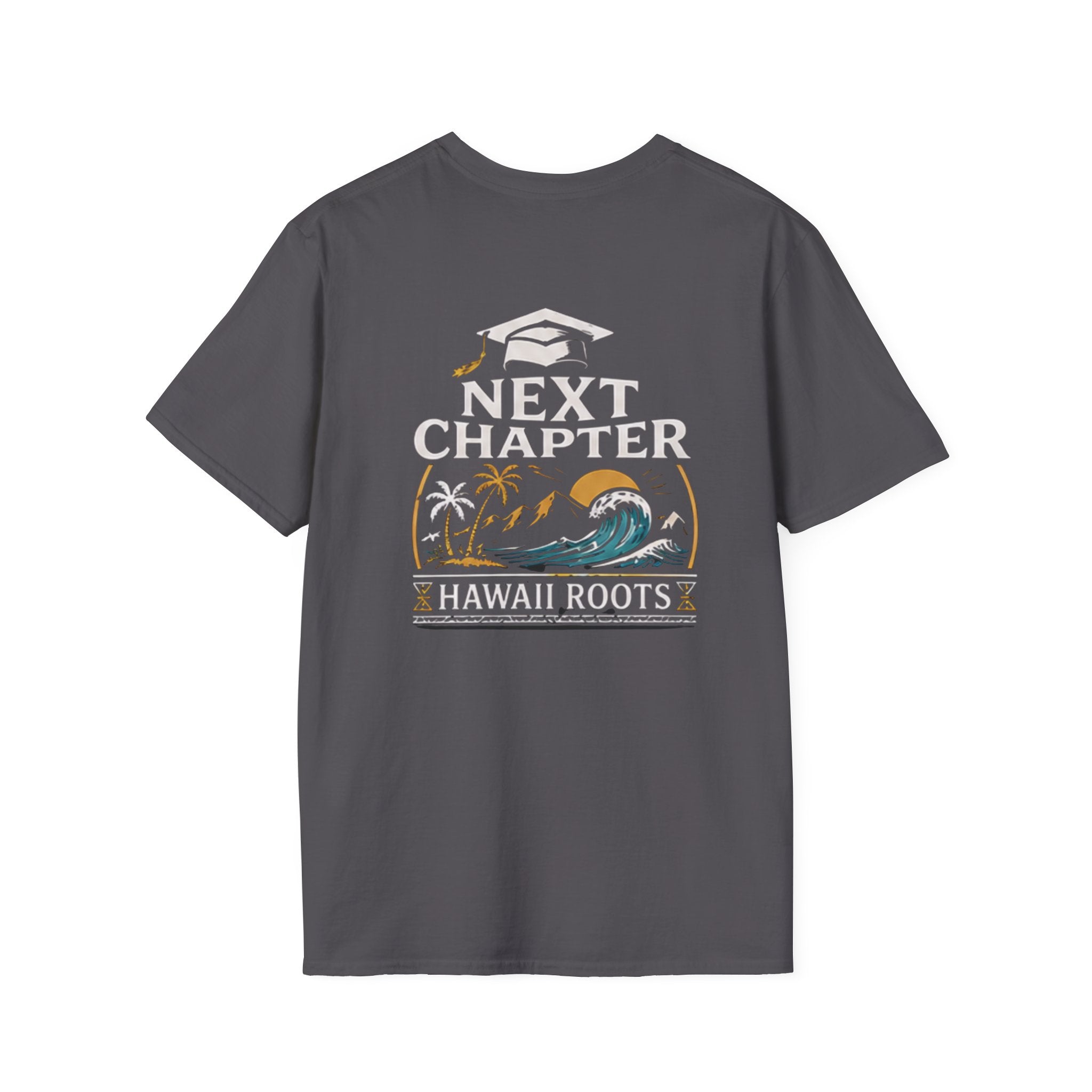 Next Chapter Hawaii Roots Class of 2026 T-Shirt by Printify