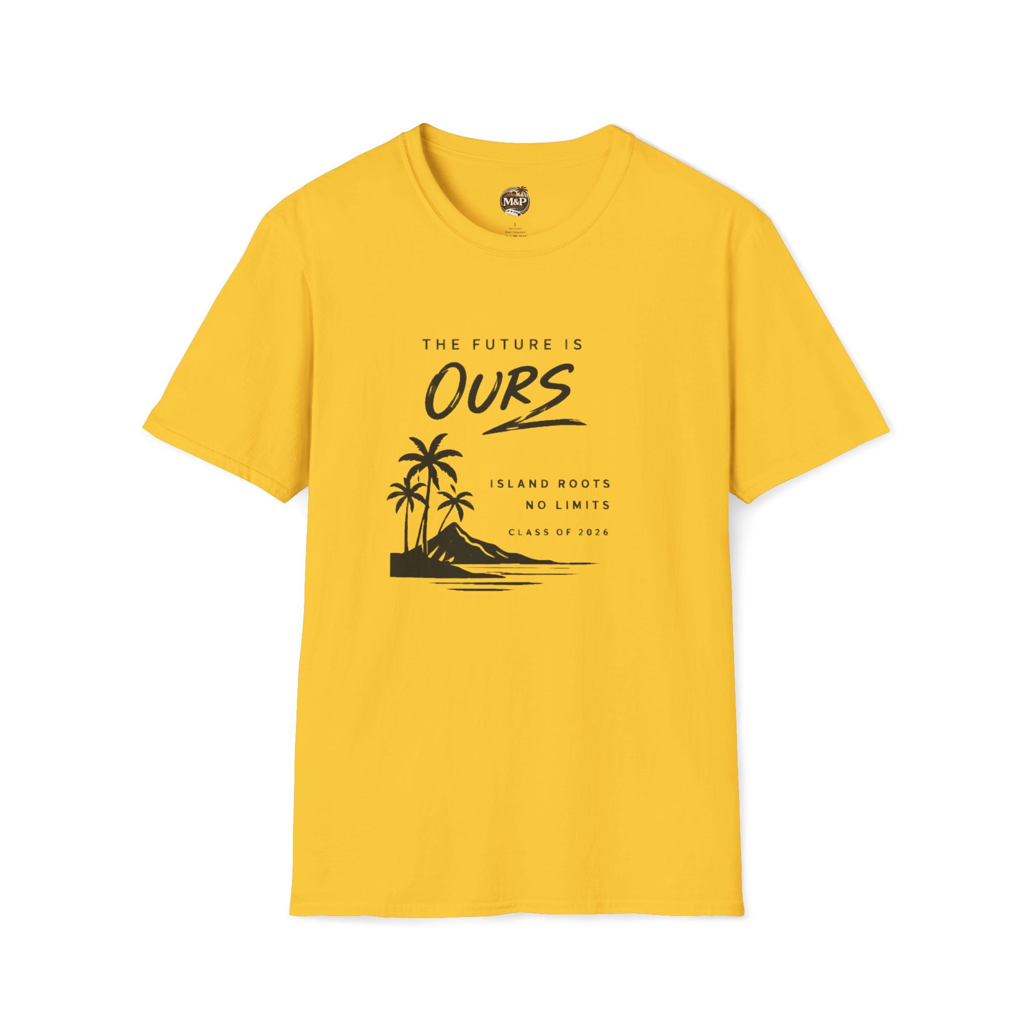The Future is Ours - Island Roots. No Limits. Class of 2026 T-Shirt by Printify