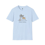 Daily Aloha Unisex T-Shirt by Printify