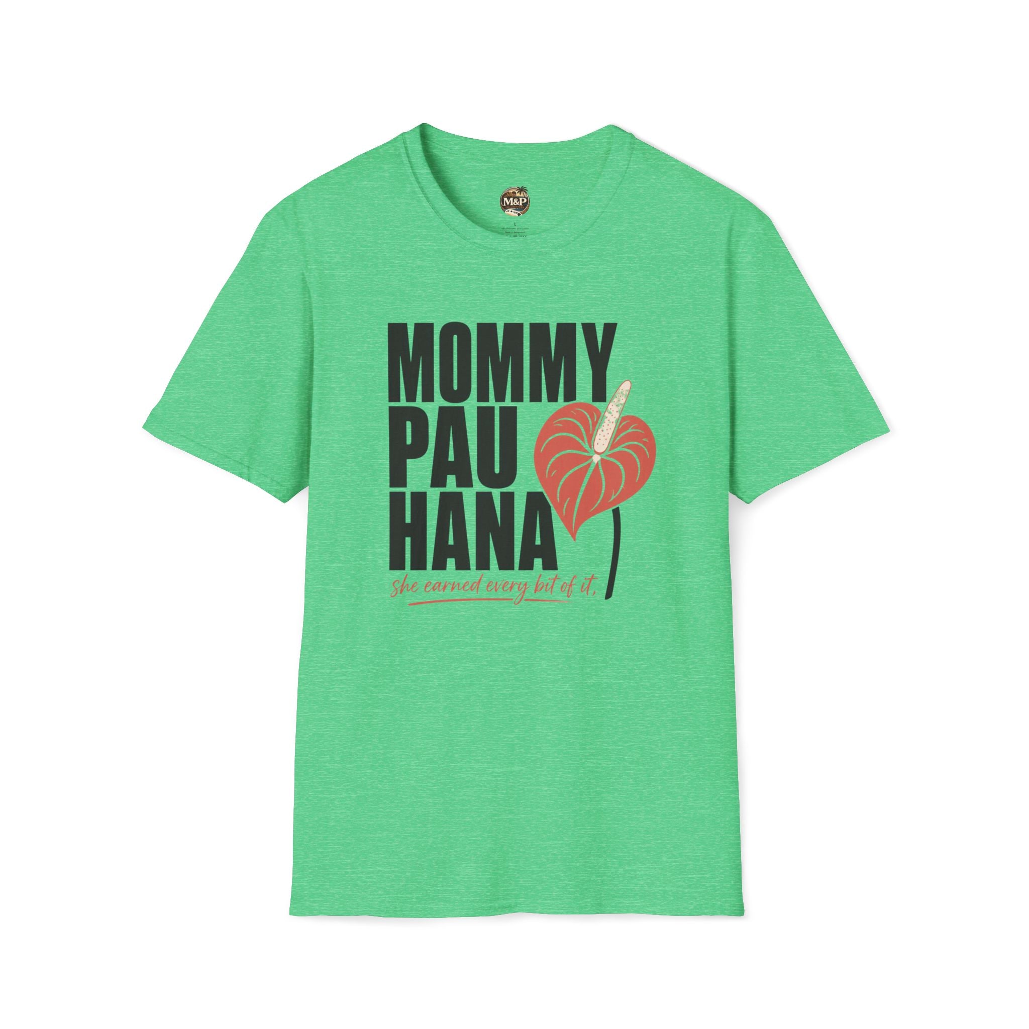 Mommy Pau Hana T-Shirt — Hawaiian Relaxed Mom Tee by Printify