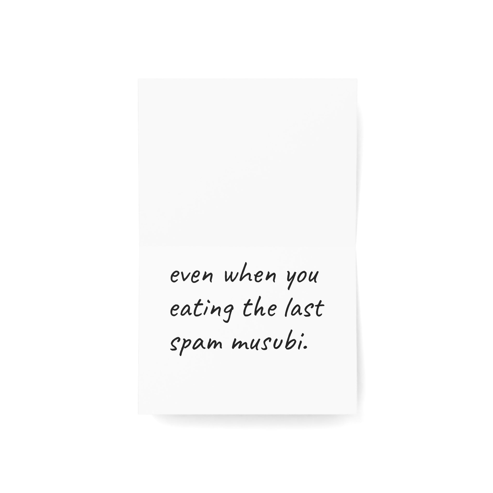 “You my favorite, even when you eating the last spam musubi.” Hawaii Single Valentines Day Card