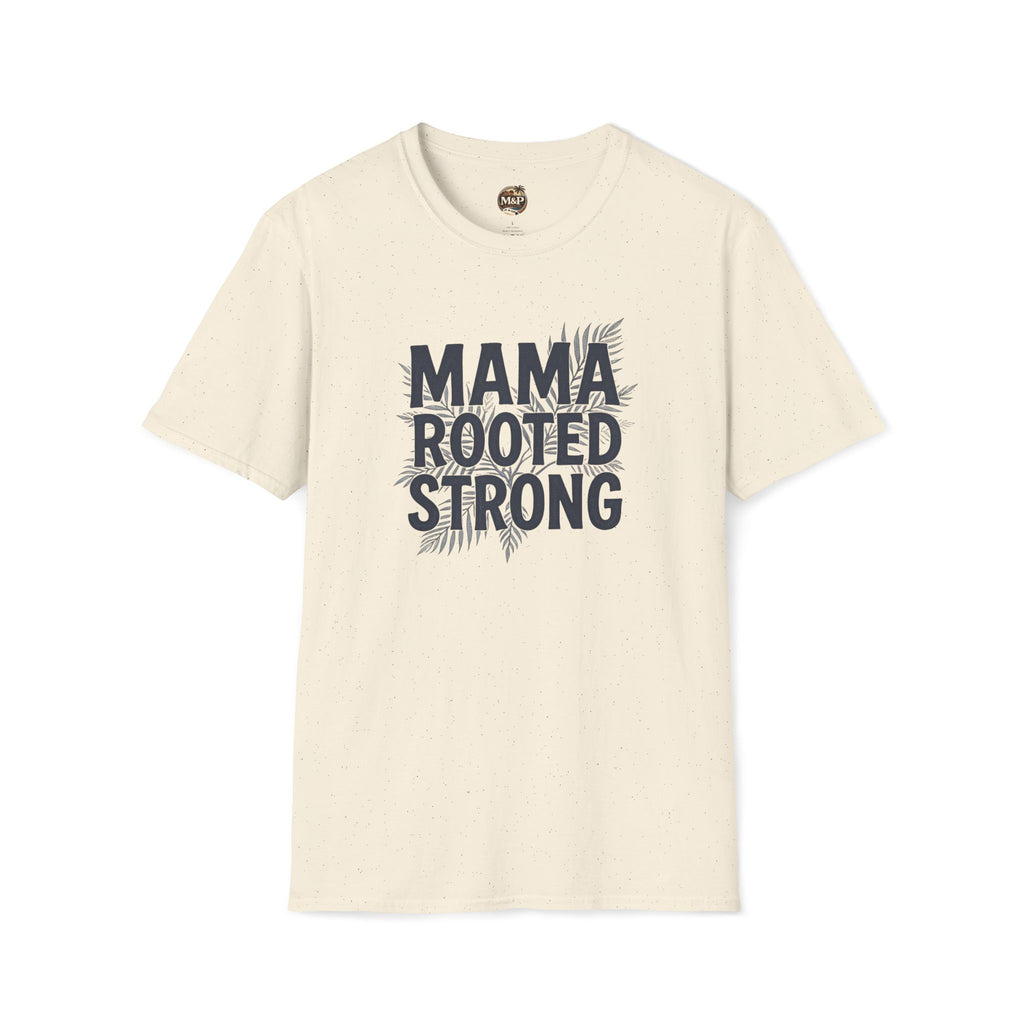 Mama Rooted Strong T-Shirt — Blue by Printify