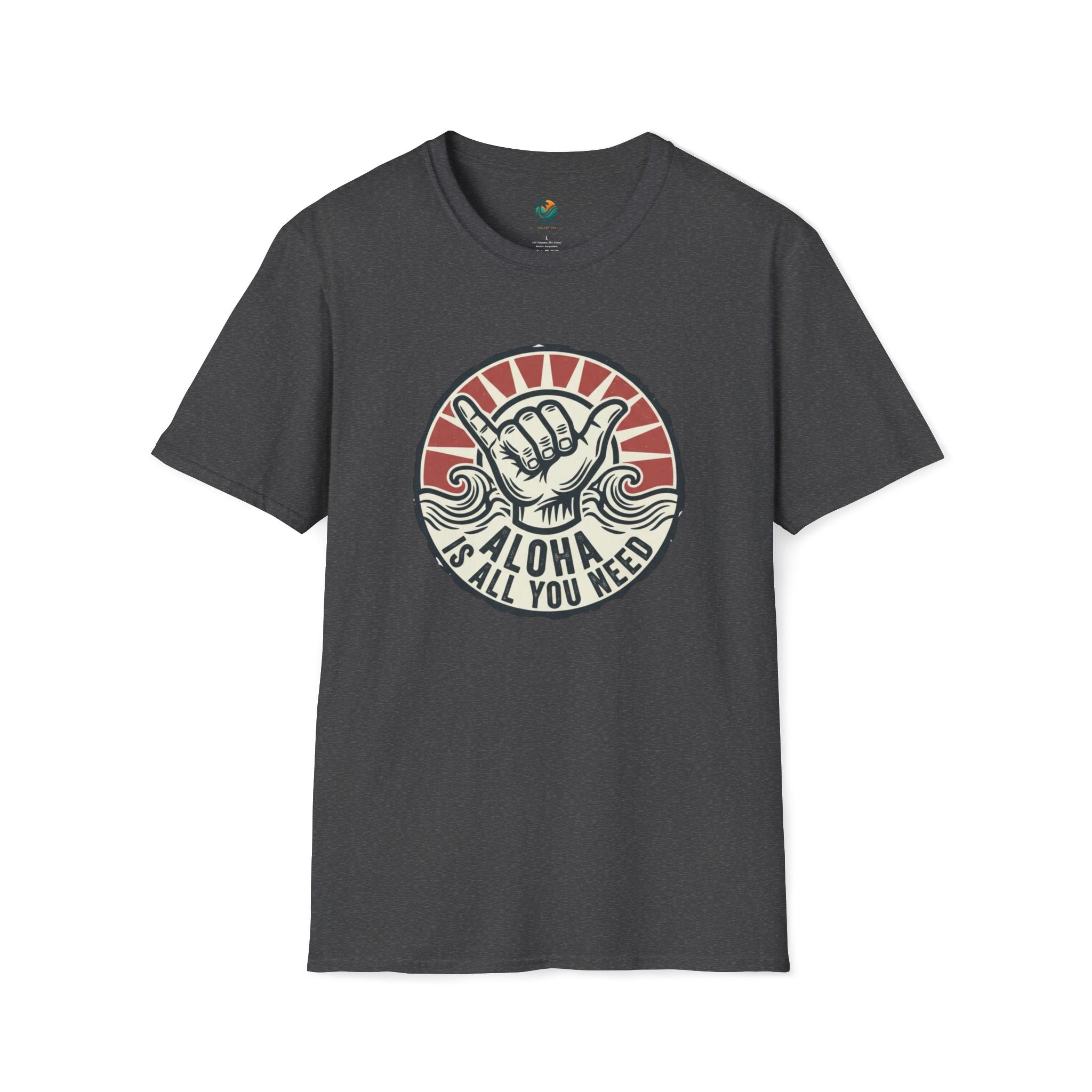 Aloha Is All You Need Shaka T-Shirt by Printify