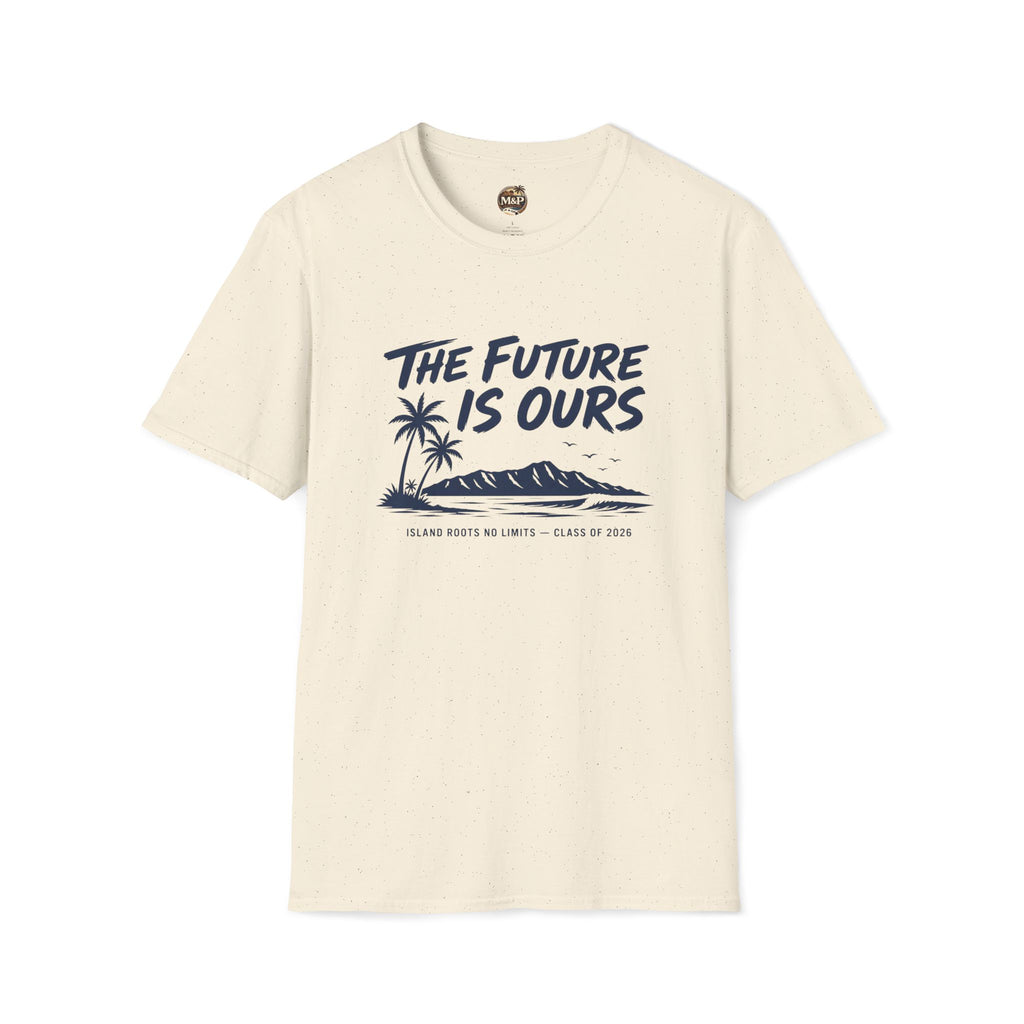 Class of 2026 "The Future Is Ours" T-Shirt by Printify