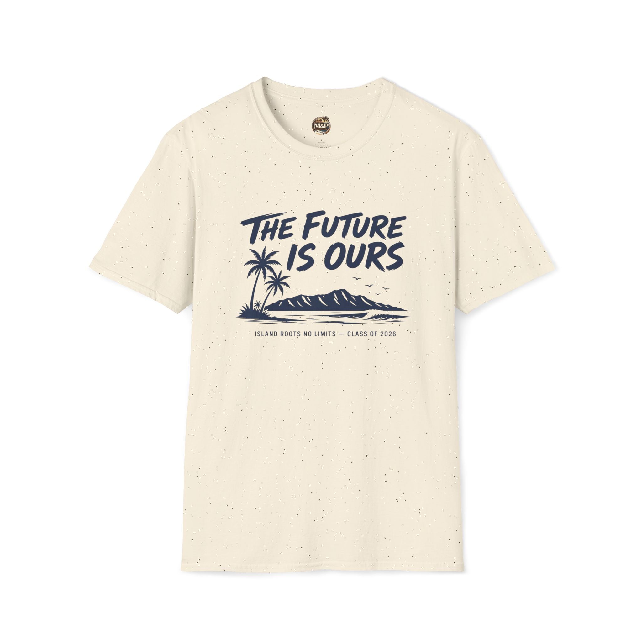 Class of 2026 "The Future Is Ours" T-Shirt by Printify