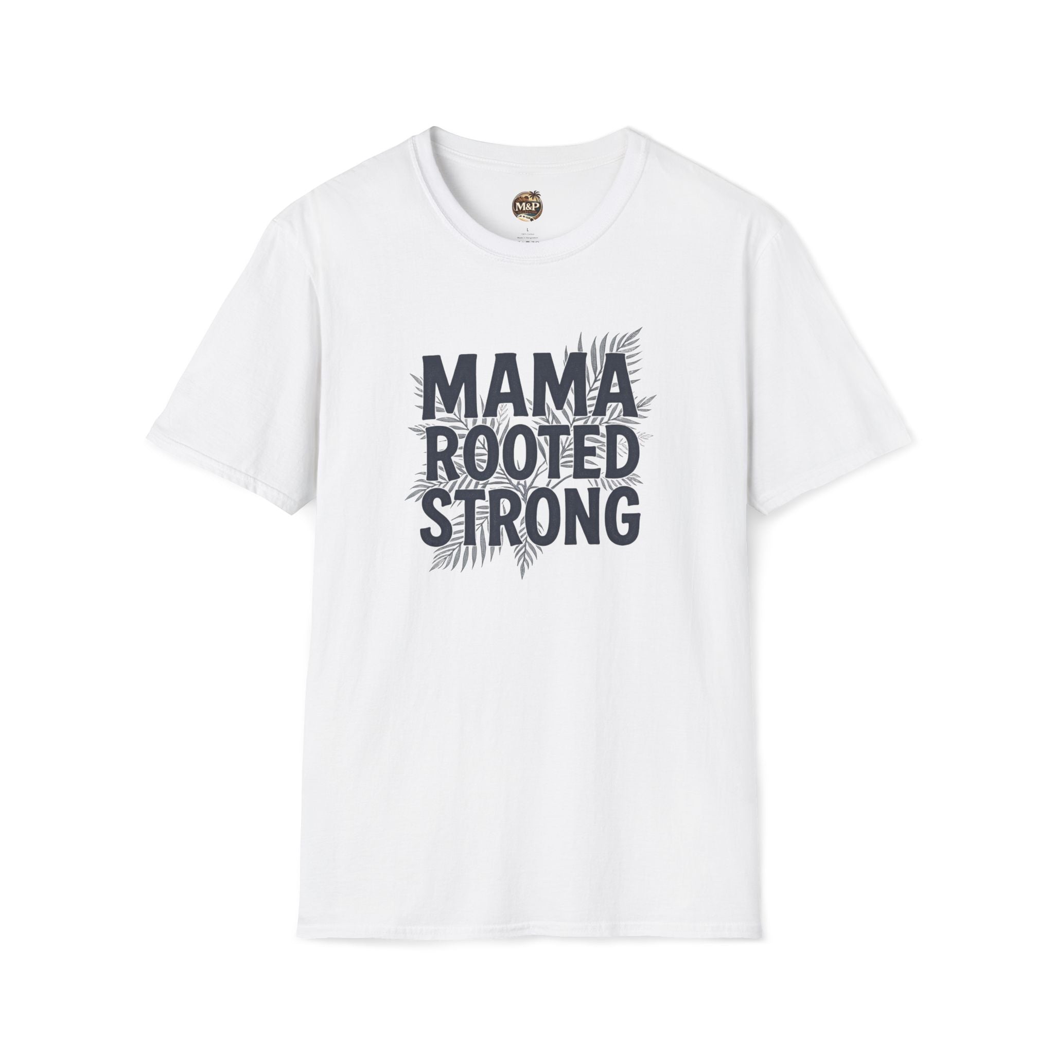 Mama Rooted Strong T-Shirt — Blue by Printify
