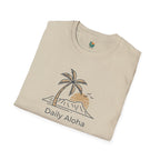 Daily Aloha Unisex T-Shirt by Printify