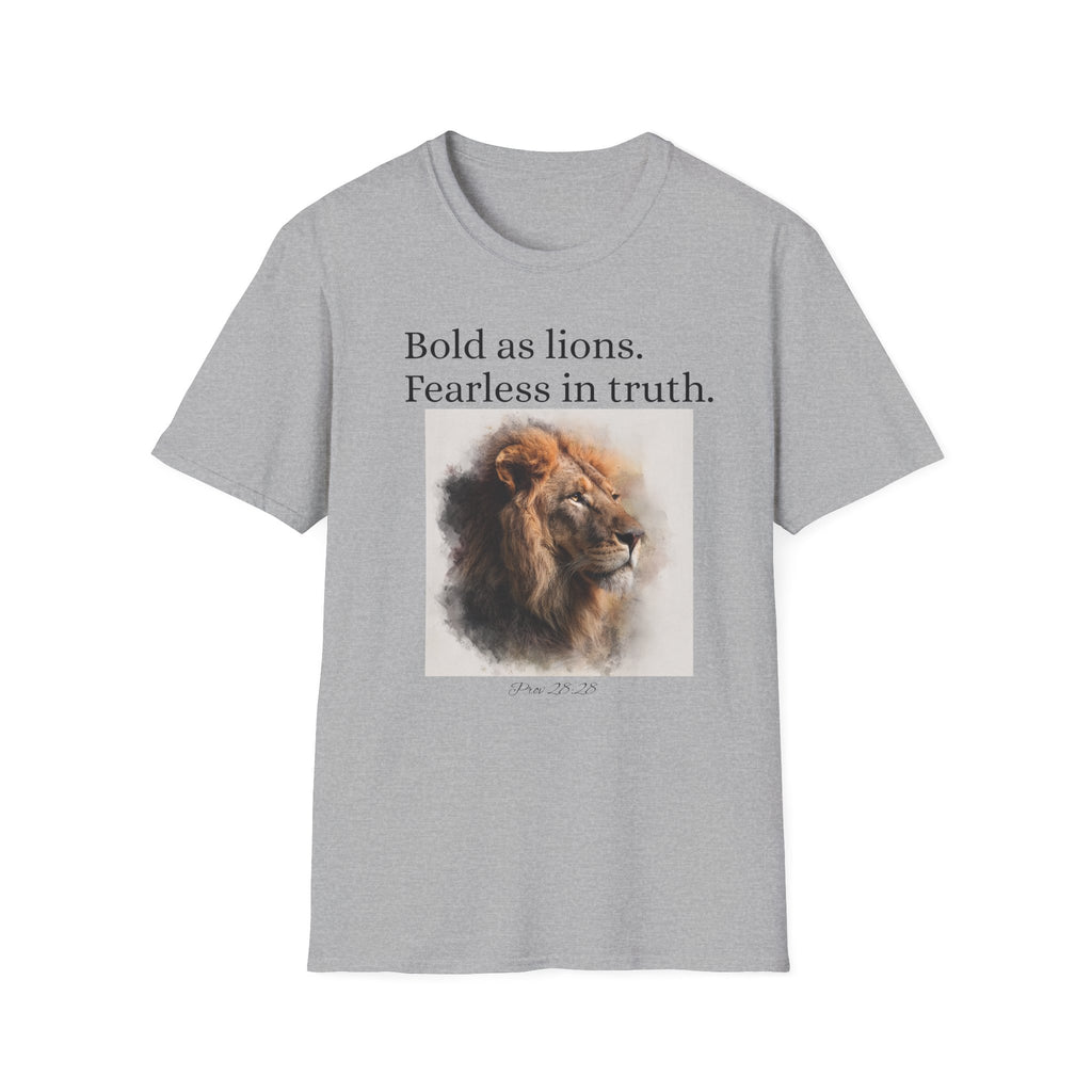 Bold as Lions Fearless in Truth Unisex T-Shirt