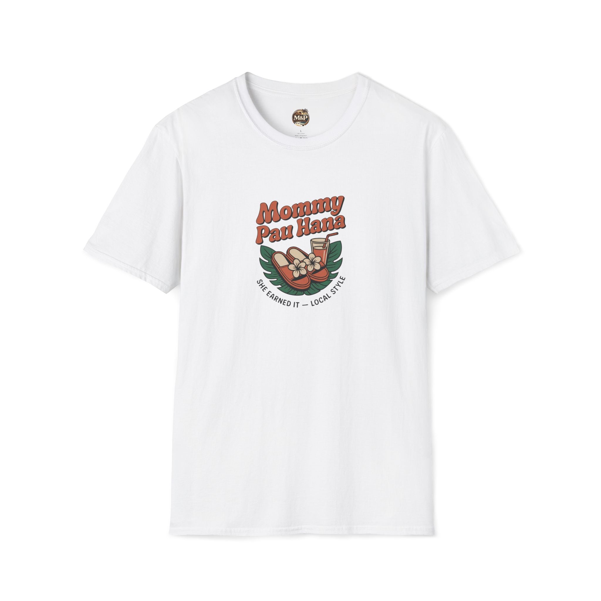 Mommy Pau Hana T-Shirt — Hawaiian Relaxation Tee for Moms by Printify