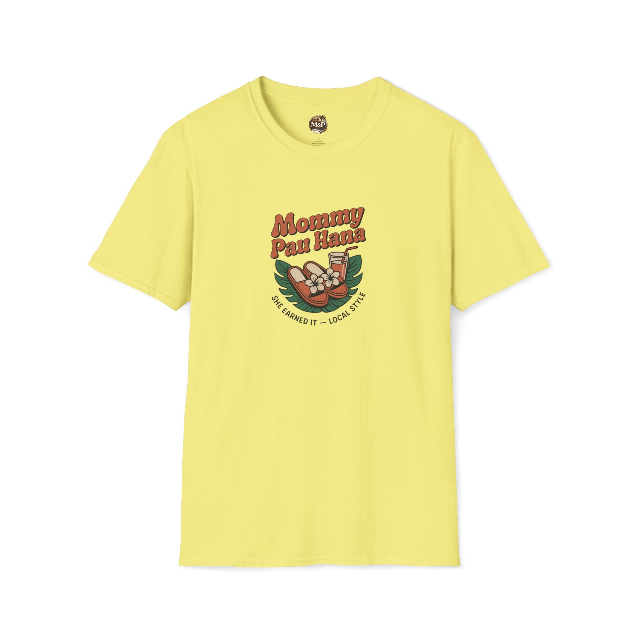 Mommy Pau Hana T-Shirt — Hawaiian Relaxation Tee for Moms by Printify