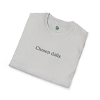 Chosen daily. Tee