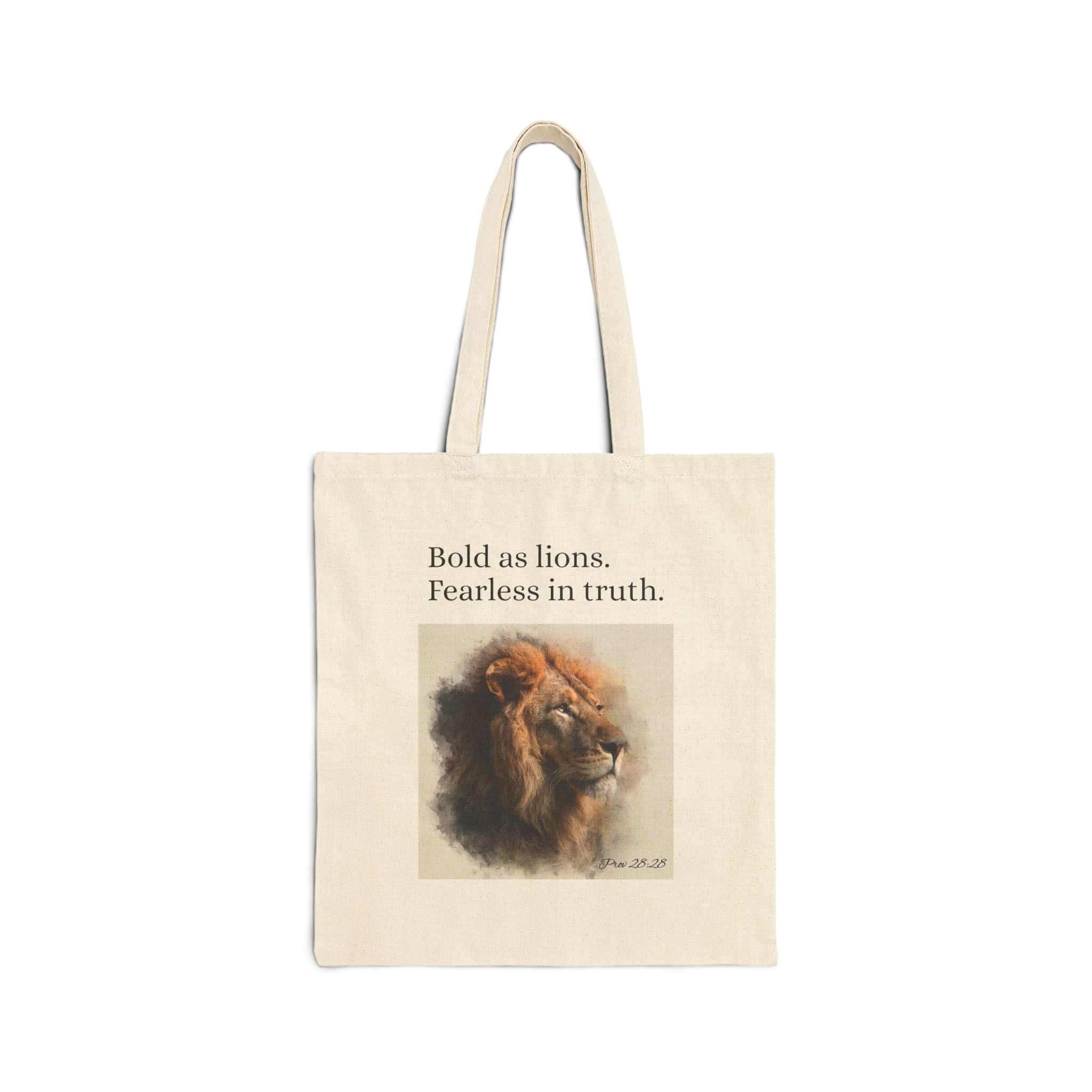 Bold as Lions Fearless in Truth Tote Bag