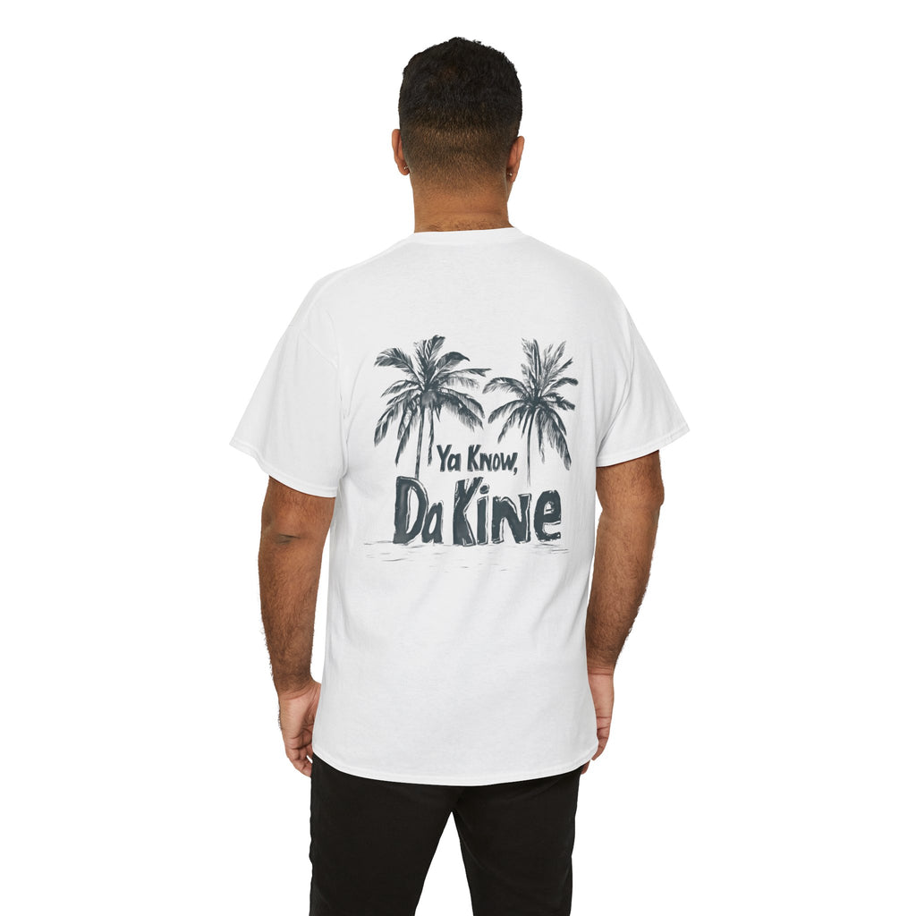 Da Kine (Front and Back) Unisex Tee